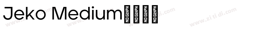 Jeko Medium字体转换